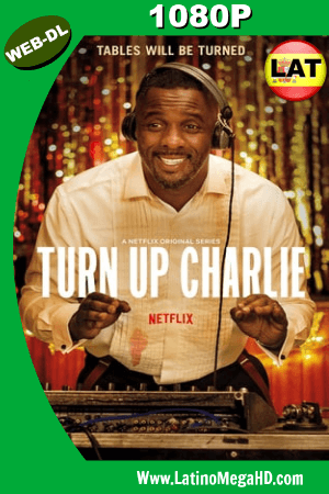 Turn Up Charlie (Serie de TV) (2019) Temporada 1 Latino WEB-DL 1080P ()